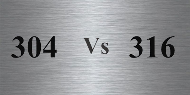 304 vs-316